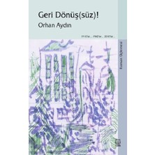 Luna Yayınları Geri Dönüş(Süz)! (Roman Üçlemesi)