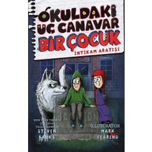 Parola Yayınları Okuldaki Üç Canavar Bir Çocuk : Intikam Arayışı