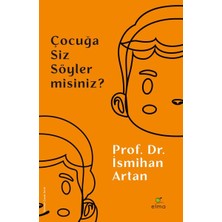 Çocuğa Siz Söyler Misiniz?