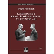 Kemalizmin Felsefesi ve Kaynakları