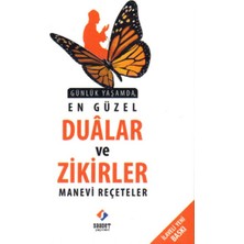 Günlük Yaşamda En Güzel Dualar ve Zikirler - Manevi Reçeteler