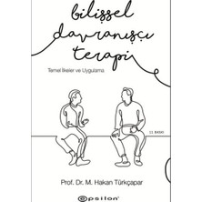 Bilişsel Davranışçı Terapi - Temel Ilkeler ve Uygulama