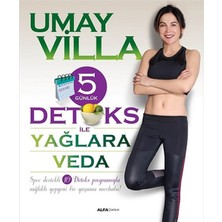 5 Günlük Detoks ile Yağlara Veda