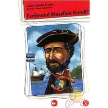 Kim Kimdi? Serisi- Ferdinand Macellan