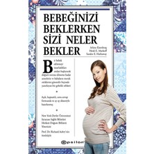 Bebeğinizi Beklerken Sizi Neler Bekler (Ciltli)