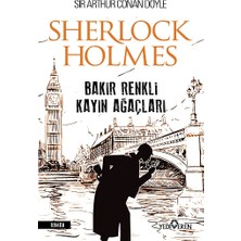 Yediveren Bakır Renkli Kayın Ağaçları – Sherlock Holmes