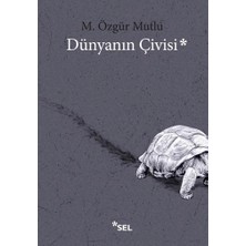Sel Yayıncılık Dünyanın Çivisi
