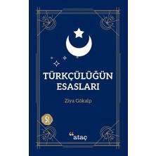 Ataç Yayınları Türkçülüğün Esasları