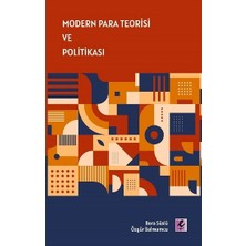 Efil Yayınevi Modern Para Teorisi ve Politikası
