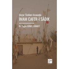 Gazi Kitabevi Uygur Türkleri Arasında Imam Cafer-I Sadık