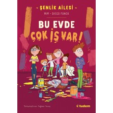 Tudem Yayın Grubu Şenlik Ailesi - Bu Evde Çok Iş Var!