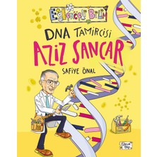 Eğlenceli Bilgi Yayınları Dna Tamircisi Aziz Sancar - Safiye Önal