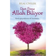 Yediveren Dert Etme Allah Biliyor