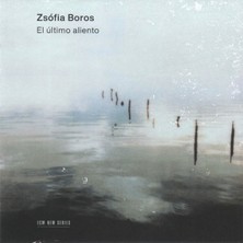 SoundBox Zsofıa Boros - El Ultımo Alıento - 1 CD - (Plak Değil CD Dir.)