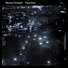 SoundBox Marılyn Crıspell - Vıgnettes - 1 CD - (Plak Değil CD Dir.)