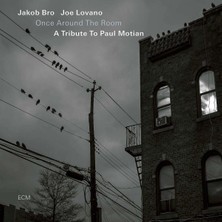 SoundBox Jakob Bro, Joe Lovano - Once Around The Room - A Trıbute To Paul Motıan - 1 CD - (Plak Değil CD Dir.)