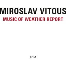 SoundBox Mıroslav Vıtous (W/aydın Esen) - Musıc Of Weather Report - 1 CD - (Plak Değil CD Dir.)