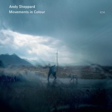 SoundBox Andy Sheppard - Movements In Colour - 1 CD - (Plak Değil CD Dir.)