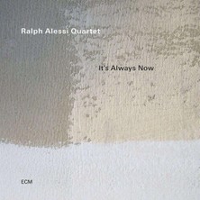 SoundBox Ralph Alessı Quartet - It’s Always Now - 1 CD - (Plak Değil CD Dir.)