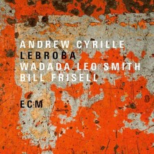 SoundBox Andrew Cyrılle, Wadada Leo Smıth - Lebroba - 1 CD - (Plak Değil CD Dir.)