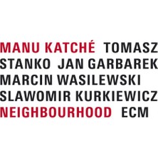 SoundBox Manu Katche - Neıghbourhood - 1 CD - (Plak Değil CD Dir.)