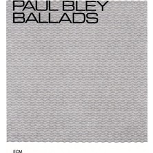 SoundBox Paul Bley - Ballads - 1 CD - (Plak Değil CD Dir.)