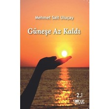 Gülnar Yayınları Güneşe Az Kaldı