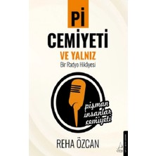 Destek Yayınları Pi Cemiyeti ve Yalnız Bir Radyo Hikayesi