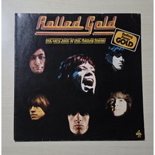 The Rolling Stones - Rolled Gold - The Very Best Of The Rolling Stones - 1975 - Dönem Baskı Plak - Longplay - Lp