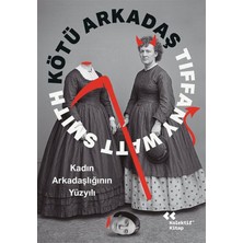 Brf Store Nerimu Kötü Arkadaş: Kadın Arkadaşlığının Yüzyılı