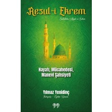 Doksan Dokuz Yayınları Resul-I Ekrem Hayatı, Mücahedesi, Manevi Şahsiyeti