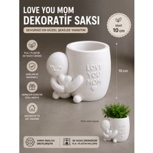 Filkorium3D Love You Mom Dekoratif Saksı - Hediyelik Saksı - Anneler Günü Özel - 10 cm – Plastik Saksı, Boyanabilir Tasarım