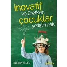 Yediveren Inovatif ve Üretken Çocuklar Yetiştirmek