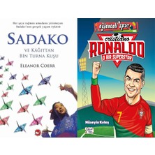 Beyaz Balina Yayınları Sadako ve Kağıttan Bir Turna Kuşu (Eleanor Coerr) ve Cristiano Ronaldo - O Bir Süperstar