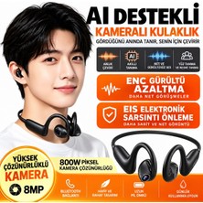 Azurtech Aı Destekli Kameralı Bluetooth Kulaklık 8mp Kamera 1080P Video Kayıt Anlık Çeviri 8gb Hafıza