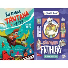Timaş Çocuk Bu Kadar Tantana Yeter (Mert Arık) ve Dünyanın Fatihleri
