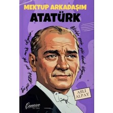Colezium Mektup Arkadaşım Atatürk