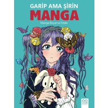 Colezium Garip Ama Şirin Manga - Manga Boyama Kitabı