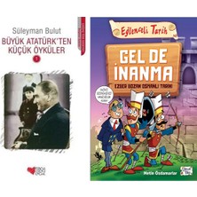 Can Yayınları Büyük Atatürk'ten Küçük Öyküler 1 (Süleyman Bulut) ve Gel De Inanma - Ezber Bozan Osmanlı Tarihi
