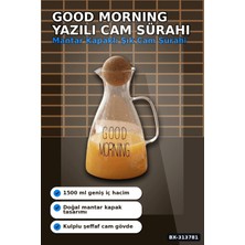 Marsilyan™- 1500 ml Yuvarlak Mantar Kapaklı Cam Sürahi - Good Morning Yazılı - Bulaşık Makinesi Uyumlu BX-313781
