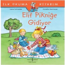 Colezium Ilk Okuma Kitabım - Elif Pikniğe Gidiyor