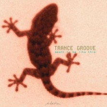 SoundBox Trance Groove - Meant To Be Lıke Thıs - 1 CD