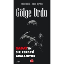 Prestij Gölge Ordu - Sadat’ın Sır Perdesi Aralanıyor
