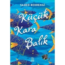 Prestij Küçük Kara Balık