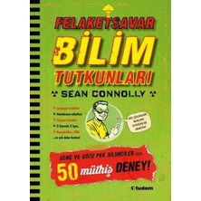Prestij Felaketsavar Bilim Tutkunları - Genç ve Gözüpek Bilimciler Için 50 Müthiş Deney!
