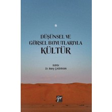 Gazi Kitabevi Düşünsel ve Görsel Boyutlarıyla Kültür