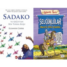 Beyaz Balina Yayınları Sadako ve Kağıttan Bir Turna Kuşu (Eleanor Coerr) ve Selçuklular - Macera Dolu Anadolu