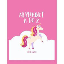 Independently Published Alphabet Tracing: Alphabet Coloring Pages For Boys, Girls, Kids, Ages 4-12, Adults To Relax And Have Fun, Great Gift Idea For Step To Success Fans! Page 30, 8.5” x 11” Inches