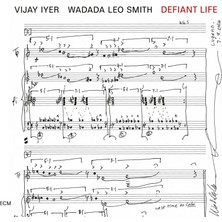 SoundBox VIJAY IYER / WADADA LEO SMITH    - DEFIANT LIFE - 1 LP