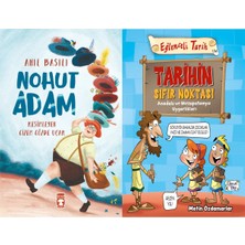 Timaş Çocuk Nohut Adam (Anıl Basılı) ve Tarihin Sıfır Noktası - Anadolu ve Mezopotamya Uygarlıkları